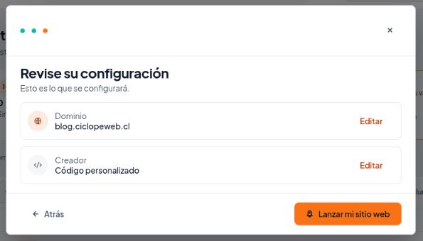 Resumen con el dominio blog.ciclopeweb.cl y el creador Código personalizado, y el botón Lanzar mi sitio web